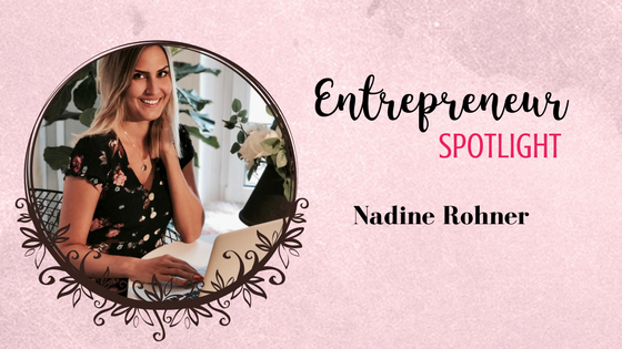 Entrepreneur Spotlight: Nadine Rohner