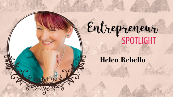 Entrepreneur Spotlight: Helen Rebello